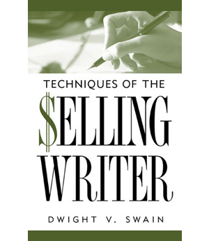 techniques-of-the-selling-writer-dwight-swain